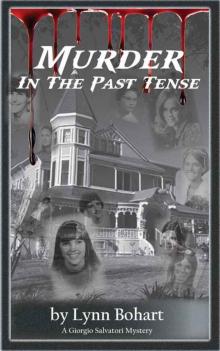 Murder In the Past Tense (A Giorgio Salvatori Mystery Book 2) Read online