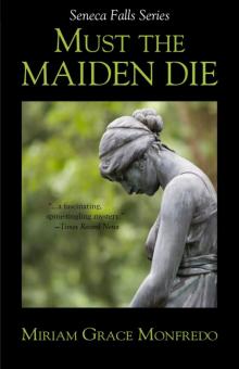 Must the Maiden Die