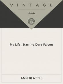 My Life, Starring Dara Falcon Read online