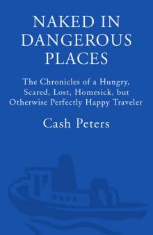 Naked in Dangerous Places