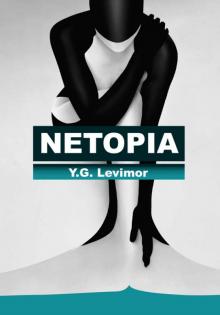 Netopia: A Thrilling Dystopian Novel (Science Fiction & Action) Read online