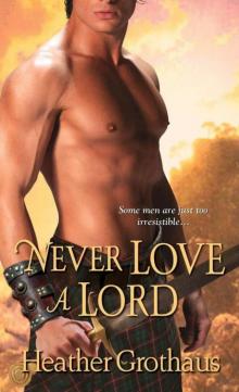 Never Love a Lord (Foxe Sisters) Read online