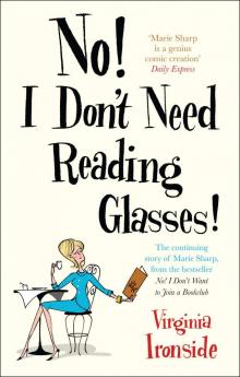 No! I Don’t Need Reading Glasses! Read online