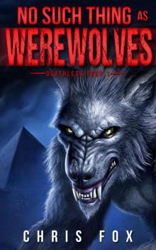 No Such Thing As Werewolves Read online