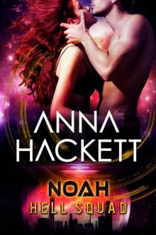 Noah: Scifi Alien Invasion Romance (Hell Squad Book 6) Read online