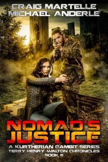 Nomad's Justice: A Kurtherian Gambit Series (Terry Henry Walton Chronicles Book 6) Read online