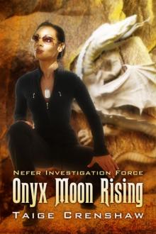 Onyx Moon Rising Read online
