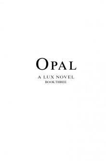 Opal (A Lux Novel)