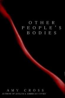 Other People's Bodies