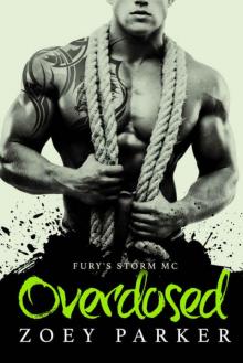 Overdosed: Fury's Storm MC Read online