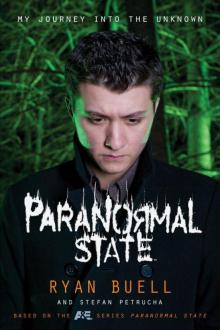 Paranormal State: My Journey into the Unknown Read online