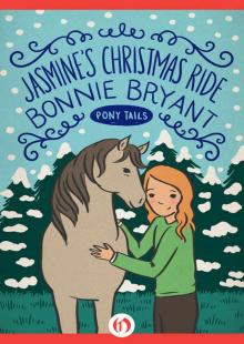 Pony Tails 04- Jasmine's Christmas Ride Read online