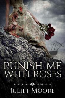 Punish Me With Roses - a Victorian Historical Romance Read online