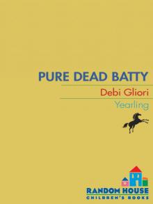 Pure Dead Batty Read online