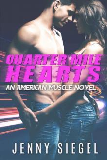 Quarter Mile Hearts Read online