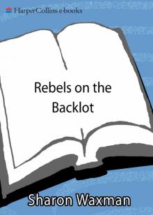 Rebels on the Backlot
