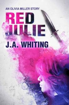 Red Julie (An Olivia Miller Mystery Book 2) Read online