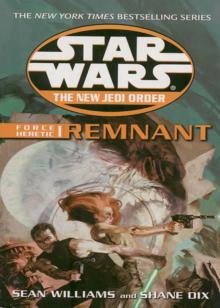 Remnant: Force Heretic I Read online
