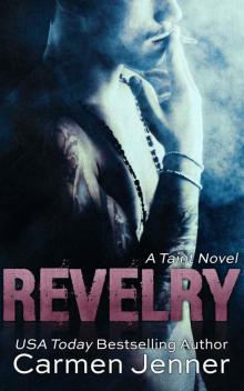 Revelry (Taint #1) Read online