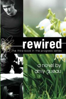 Rewired (The Progress Series)