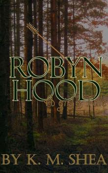 Robyn Hood: A Girl's Tale Read online