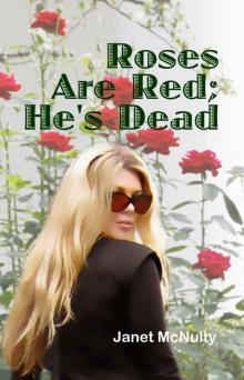 Roses Are Red; He's Dead (A Mellow Summers Paranormal Mystery Book 9) Read online