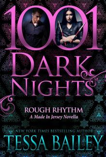 Rough Rhythm: A Made in Jersey Novella (1001 Dark Nights) Read online