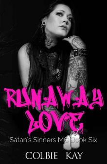 Runaway Love (Satan's Sinners MC Book 6) Read online