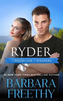 Ryder (7 Brides for 7 Soldiers Book 1) Read online