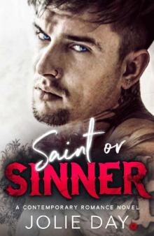 Saint or Sinner: A Contemporary Romance Novel Read online