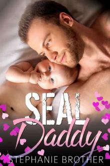 Seal Daddy (The Single Brothers Book 4) Read online
