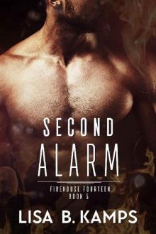Second Alarm (Firehouse Fourteen Book 5) Read online