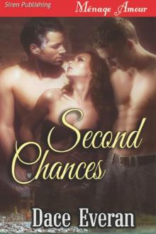 Second Chances (Siren Publishing Ménage Amour) Read online