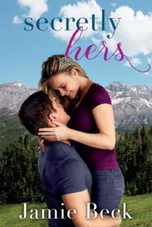 Secretly Hers (Sterling Canyon) Read online