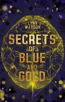 Secrets of Blue and Gold Read online
