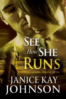 See How She Runs (A Cape Trouble Novel Book 2) Read online