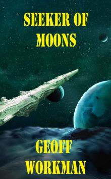 Seeker of Moons (Cassidy's Command Book 1)