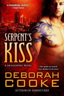 Serpent's Kiss: A Dragonfire Novel Read online