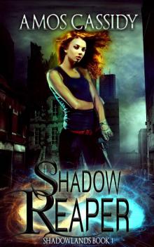 Shadow Reaper (Shadowlands Series) Read online
