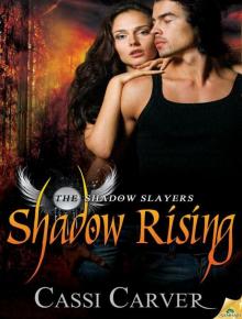 Shadow Rising Read online