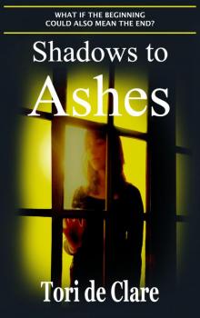 Shadows to Ashes Read online
