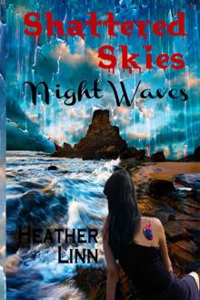 Shattered Skies - Night Waves Read online