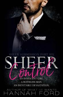 Sheer Control (Sheer Submission, Part Six)