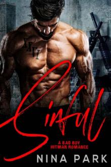 Sinful: A Bad Boy Hitman Romance (Guns and Glory Book 1) Read online