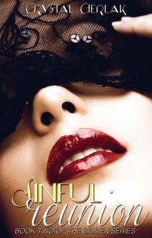 Sinful Reunion (Book Two of the Bidden Series) Read online