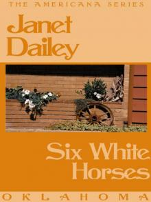 Six White Horses Read online