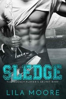 Sledge: The Hockey Player's Secret Baby Read online