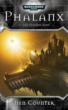 Soul Drinkers 06 - Phalanx Read online