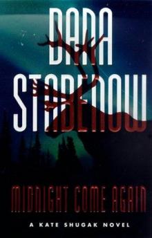 Stabenow, Dana - Shugak 10 - Midnight Come Again