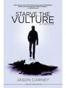 Starve the Vulture